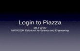 Login to Piazza - University of Georgiamath.uga.edu/~eharvey/files/LoginPiazza2250.pdf · Go to piazza.com or from our course web page click on the "piazza" in the top left corner.
