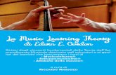 La Music Learning Theory - icvoltri1.gov.it · La Music Learning Theory di Edwin E. Gordon Sintesi degli elementi fondamentali della Teoria dell’Ap-prendimento Musicale destinata