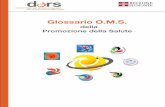 Glossario O.M.S. - dors.it 1998... · La prima edizione del glossario è stata tradotta in diverse lingue (francese, spagnolo, russo, giapponese e italiano) e i termini per i quali