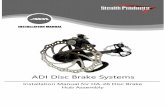 ADI Disc Brake Systems - stealthproducts.com · 2/18/2019 · Disc Brake Compatibility Information 8.1 ADI’s disc brake systems are compatible with varying chair, mount, and wheel