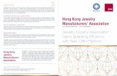 VWHSV µ Hong Kong Jewelry ManufacturersÕ Association · Hong Kong Jewelry ManufacturersÕ Association Jewelry Industry Association Gains Sparkling Efficiency with New CRM Platform