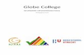Globe College - onderwijsarbeidsmarktutrecht.nl · inhoudelijk programma rondom Burgerschap en LOB wordt kwaliteit ontwikkeld en bewaakt bij de leerlingen. ... In het Globe College