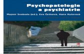 Psychopatologie a psychiatrie - obchod.portal.cz · svoboda — 2006/11/1 — 18:17 — page 9 — #6 Úvod Univerzitní studium psychologie je koncipováno v takové šíři, že