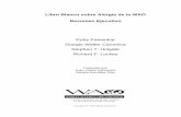 Libro Blanco sobre Alergia de la WAO Resumen Ejecutivo ... · Información de los editores Prof. Ruby Pawankar, MD, PhD WAO President Elect (2010-2011) Allergy and Rhinology Nippon