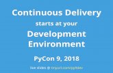 Continuous Delivery - pycon.it · Peter Bittner Developer (of people, companies, code) Co-founder Painless Software @peterbittner, django@bittner.it behave-django codeship-yaml django-apptemplates