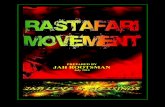 PREPARED BY JAH ROOTSMAN RASTAFARI MOVEMENT.pdf · Today, awareness of the Rastafari movement has spread throughout much of the world, largely through interest generated by reggae