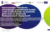 Opracowanie i wdrożenie metodologii pogłębionych badań ...lublin.stat.gov.pl/files/gfx/lublin/pl/defaultstronaopisowa/1311/1/... · oraz analiza rozwoju budownictwa mieszkaniowego