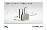 Phonak ComPilot II · 5 Your ComPilot II is a premium-quality product developed by Phonak, one of the world’s leading companies in hearing technology. Please read the user instructions