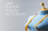 Rynek mody w Polsce - assets.kpmg · badanych przedstawicieli branży fashion uważa, że Polacy kupują więcej, niż rok wcześniej. Modowe inspiracje Polaków Polacy w umiarkowanym
