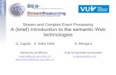 Stream and Complex Event Processing A (brief) introduction ...streamreasoning.org/slides/2013/04/3a_corso_dott_ifp_Semantic-Web... · Stream and Complex Event Processing A (brief)