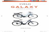 GALAXY - EVELO · EVELO.COM GALAXY OWNER’S MANUAL Important Safety and Product Information galaxy_manual_single.indd 1 09/06/2017 19:52