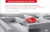 MATEMATYKA Porady i wskazówki - pazdro.com.pl · 6 Porady i wskazówki, których nie ma w tablicach maturalnych I. Liczby rzeczywiste, zbiory, wyrażenia algebraiczne WSKAZÓWKA