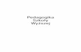 Pedagogika Szkoły Wyższejpsw.whus.pl/wp-content/uploads/2014/05/Cz.-PSW-1-2012.pdf · JÓZEF PÓŁTURZYCKI, Edukacja ustawiczna i andragogika w pro- ... pozostanie symbolem Jej