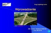 DSR 1 wykład 1 - wprowadzenie - ZIK w1 - wprowadzenie.pdf · Dz. U. Nr 170/2002, poz. 1393 Instrukcja oznakowania autostrad i dróg ekspresowych, ... ... 3/17/2016 11:52:04 AM ...