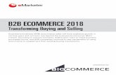 B2B ECOMMERCE 2018 - on. Dear eMarketer Reader, eMarketer is pleased to make this report, B2B Ecommerce