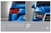 Audi Q7 Brochure Final - Amazon Web Servicesaudi-static-images.s3.amazonaws.com/Audi Revamp 2016/Revamp Images... · Audi Q7 Q7 Audi Q7 Audi India Division of Volkswagen Group Sales