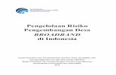 Pengelolaan Risiko Pengembangan Desa - sikopus.onlinesikopus.online/files/karlit/filedok_50.pdf · Dr. Ir. Basuki Yusuf Iskandar, MA Penanggung Jawab: Drs. Sunarno, MM Koordinator