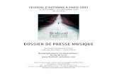 DOSSIER DE PRESSE MUSIQUE - festival-automne.com · enregistrement de son opéra Forever Valley est paru en février 2003 chez Assai. ... stase édénique - "tranquillo" définitif