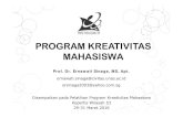 PROGRAM KREATIVITAS MAHASISWA - kopertis3.or.idkopertis3.or.id/v5/wp-content/uploads/MATERI-PKM-BIDANG-PENELITIAN... · PROGRAM KREATIVITAS MAHASISWA Prof. Dr. Ernawati Sinaga, MS,