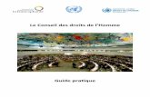 Le Conseil des droits de l’Homme - francophonie.org · 2 Produit par la Représentation permanente de l'Organisation internationale de la Francophonie auprès de l’Office des