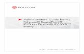 Administrator’s Guide for the Polycom® SoundPoint® IP ... · iii About This Guide The Administrator’s Guide for the SoundPoint IP/SoundStation IP/VVX family is for administrators