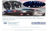 Enhanced Law Enforcement Uniforms Market Survey Report ... · Enhanced Law Enforcement Uniforms Market ... The Enhanced Law Enforcement Uniforms Market Survey Report was prepared
