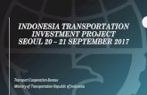 INDONESIA TRANSPORTATION INVESTMENT PROJECT …kpsrb.bappenas.go.id/data/filedownloadbahan/2 MOT_TRANSPORTATION... · Scope of Overall Project Outline Business ... Intended Procurement