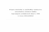 Popis metody a výsledky výzkumu etnického složení žáků ... · Roma ... zvláštních škol v ČR v roce 2011/2012 . 2 . identifikace.