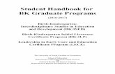 (20162017) BK Graduate Programs Student Handbook for · departments are members of the BK Graduate Program Committee. 4