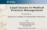 Legal Issues in Medical Practice Management to: American College of Osteopathic Internists @ 2015–Capehart & Scatchard, P.A. Legal Issues in Medical Practice Management Sheila M.