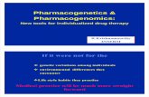 Pharmacogenetics & Pharmacogenomicsaristote.datacenter.dsi.upmc.fr/disc/DCEM1/UE_CH/CoursKrishnamoor... · Pharmacogenetics & Pharmacogenomics: New tools for individualized drug therapy