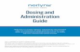 Dosing and Administration Guide - · PDF filevomiting, rash, stomatitis, decreased appetite, muscle spasms, dyspepsia, AST or ALT increase, nail disorder, dry skin, abdominal distention,