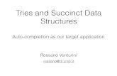 Tries and Succinct Data Structures - Persone - …pages.di.unipi.it/.../uploads/sites/7/2015/09/Lez3-4-5.pdfTries and Succinct Data Structures Auto-completion as our target application