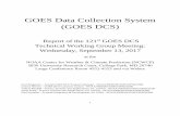 GOES Data Collection System (GOES DCS) · 13.09.2017 · (DCS) tracing its roots to the 1960’s Application Technology Satellite (ATS) that celebrated its 50th anniversary on December