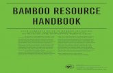 BAMBOO RESOURCE HANDBOOK - Utility Research GardenBamboo... · BAMBOO RESOURCE HANDBOOK YOUR COMPLETE GUIDE TO BAMBOO INCLUDING: SELECTION, SPECIFYING, ORDERING, DELIVERY, ... Sinobambusa