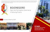 Bojonegoro: Open and Participative Governance in Reducing · PDF fileHAPPY PEOPLE OF BOJONEGORO BOJONEGORO’S WAY IN BUDGETING. BUSSINESS PROCESS OF OPEN DATA CONTRACT IN BOJONEGORO