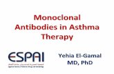 Monoclonal Antibodies in Asthma Therapy - worldallergy.org antibodies... · Objectives Following this presentation, the audience should be able to: •Recognize some important monoclonal