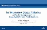 In-Memory Data Fabric - download.101com.comdownload.101com.com/pub/tdwi/Files/062514 SAP.pdf · • In-Memory Data Fabric (IMDF) is combination of things: – The data fabric, in-memory