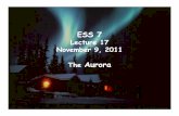 The Aurora - lucid.igpp.ucla.edulucid.igpp.ucla.edu/lessons/ess7_2011_fall/Aurora.pdf• The name aurora borealis There is a Long Record of Auroral Observations (Latin for northern