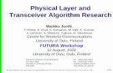 Physical Layer and Transceiver Algorithm Research - Oulu · M. Juntti: Physical Layer and Transceiver Algorithm Research© Centre for Wireless Communications, University of Oulu 11(40)