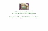 Kitab Al-Salaah (The book of Prayer) - allahsword.com Al-Salaah (The book... · Idul-Fitr Prayer Idul-Adha Prayer Salatul-Istisqua (Rain Seeking Prayer) Eclipse Prayer (Salatul-Kusoof)