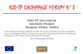 IGD-TP Secretariat SecIGD2 Project Jacques Delay, Andra · The main task of the Secretariat is to act as a communication and information dissemination centre about the activities