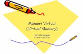 Tujuan Pembelajaran - ocw.ui.ac.idocw.ui.ac.id/.../06-SO0910-Memori_Virtual.pdf · Implementasi → Windows XP, Linux dan Solaris ... - Tujuan → efisiensi memori bagi process child