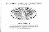 HOWARD COUNTY CHARTER - Heckerhecker.org/public/howard-county-md-1968-charter.pdf · HOWARD COUNTY CHARTER Adopted November 5, 1968 I' PREAMBLE We. the People of Howard County, in