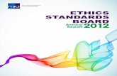 ETHICS STANDARDS BOARD Annual Report 2012 · In 2012, the ESB continued its commitment to serve the public interest by converging high quality ethics standards for professional accountants.