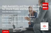 High Availability and Disaster Recovery for Oracle Public ... · High Availability and Disaster Recovery for Oracle Public and Hybrid Clouds Oracle MAA Database Technologies ... •