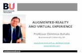 AUGMENTED REALITY AND VIRTUAL EXPERIENCE - …cf.cdn.unwto.org/sites/all/files/pdf/dimitrios_buhalis.pdf · Augmented Reality DEFINITION Enhances (or augments) the surroundings of
