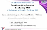 Use of antimicrobial agents in Veterinary Medicine in Malaysiavam.org.my/home/wp-content/uploads/2017/11/Mazuki_AMU-in-Vet-Med.pdf · Use of antimicrobial agents in Veterinary Medicine