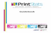 Guidebook - NPES · Guidebook How to Use PrintStats Data About PrintStats PrintStats is an industry demographic resource produced exclusively for NPES by ExpliStats and Strategies