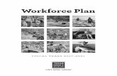 Texas Parks and Wildlife Department - Agency Workforce ... · Workforce Plan | 1 P W P TEXAS PARKS AND WILDLIFE DEPARTMENT Workforce Plan Fiscal Years 2017-2021 ... and guide the